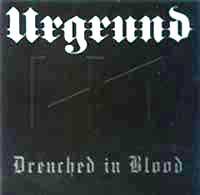 Urgrund : Drenched in Blood
